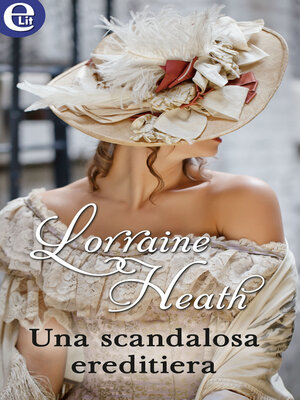 cover image of Una scandalosa ereditiera